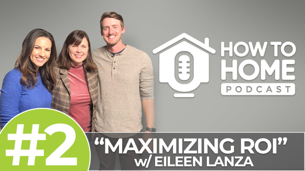 Maximizing ROI & Selling Your Home